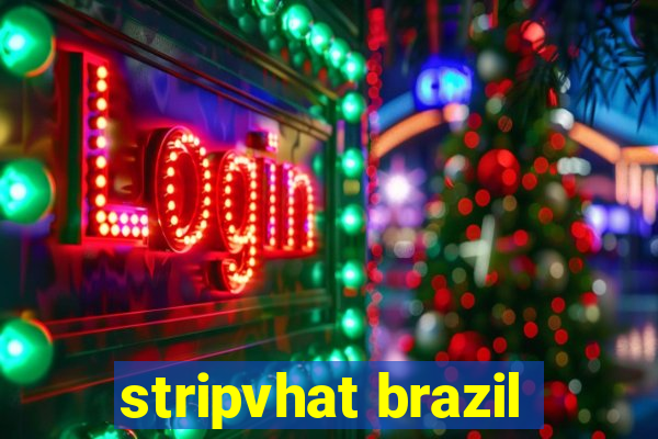 stripvhat brazil